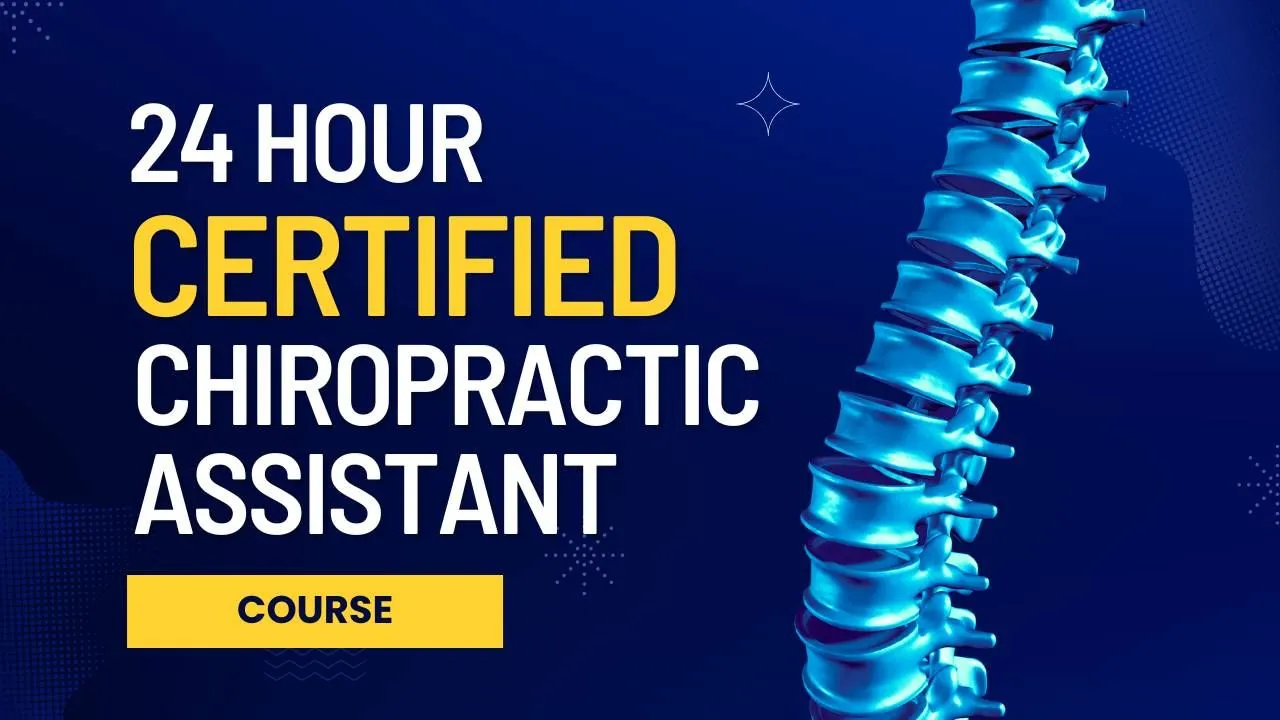 24-hour certified chiropractic assistant program